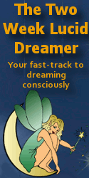 The Two Week Lucid Dreamer: Your fast-track to dreaming consciously